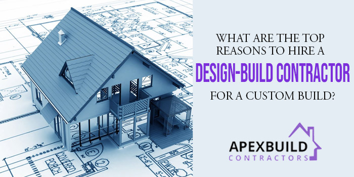 What are the top reasons to hire a design-build contractor for a custom build