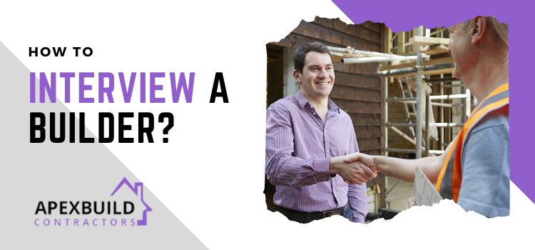 How to Interview a Builder?
