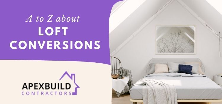 A To Z About Loft Conversions